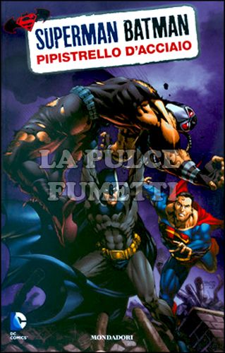 SUPERMAN & BATMAN #     8: PIPISTRELLO D'ACCIAIO